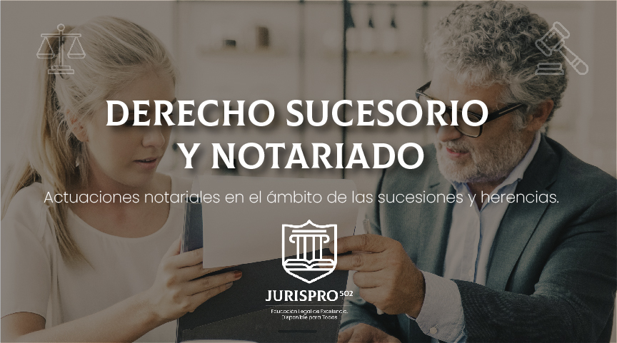 Derecho Sucesorio y Notariado